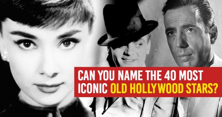 Can You Name The 40 Most Iconic Old Hollywood Stars?