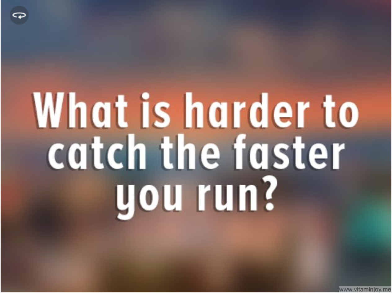 When you run fast you