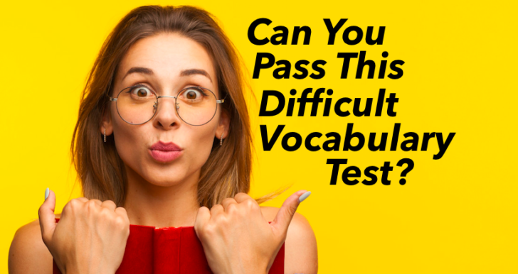 Can You Pass This Difficult Vocabulary Test